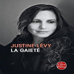 LA GAIETE, Lévy Justine