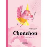 CHONCHON, LE FEE COCHON, Servant Stéphane