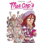 MES COP'S TOME 1 : DES COPINES A L'APPEL, Cazenove Christophe