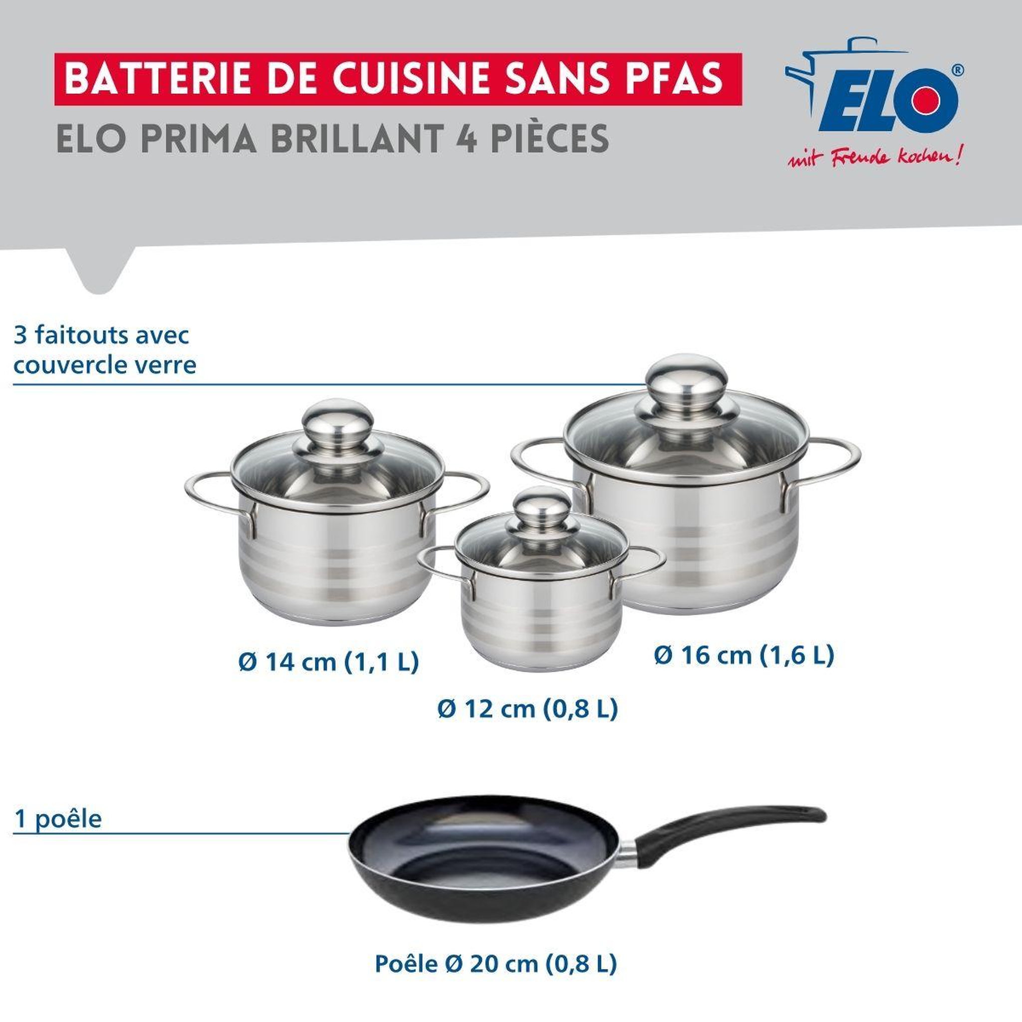 Voir la diapositive 2 : ELO Ensemble de 1 Poêle de cuisson 20 cm et 3 faitouts 12, 14 et 16 cm Elo Prima Brillant