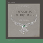 DESSINS DE BIJOUX. LES SECRETS DE LA CREATION, Roca Clara