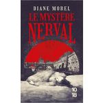 LE MYSTERE NERVAL, Morel Diane