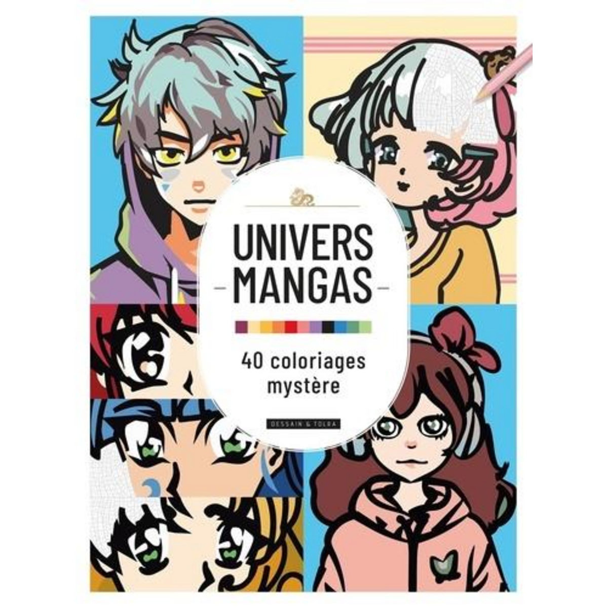 UNIVERS MANGA, Dessain et Tolra