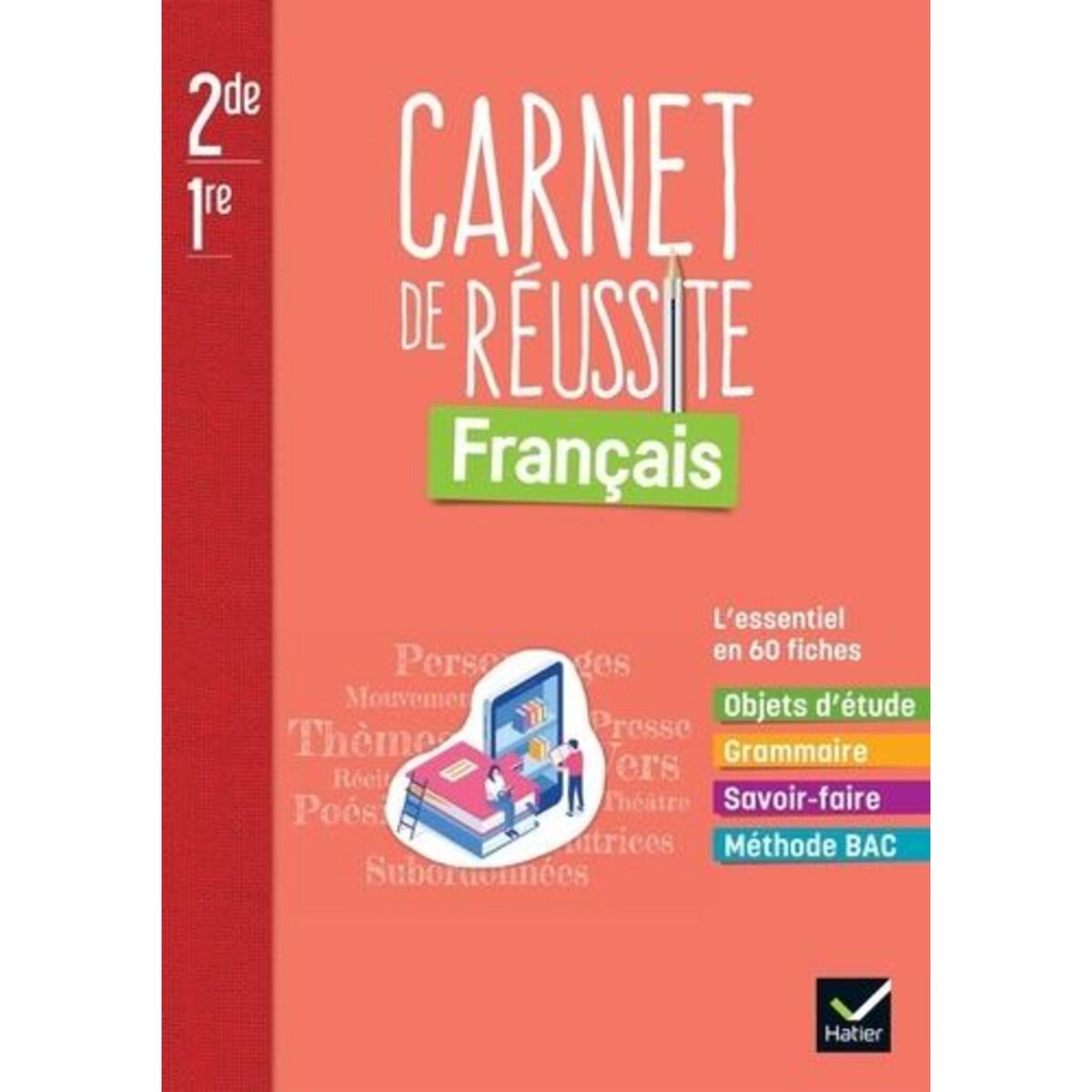FRANCAIS 2DE/1RE MON CARNET DE REUSSITE. CARNET ELEVE, EDITION 2022, Buestel Aurélie