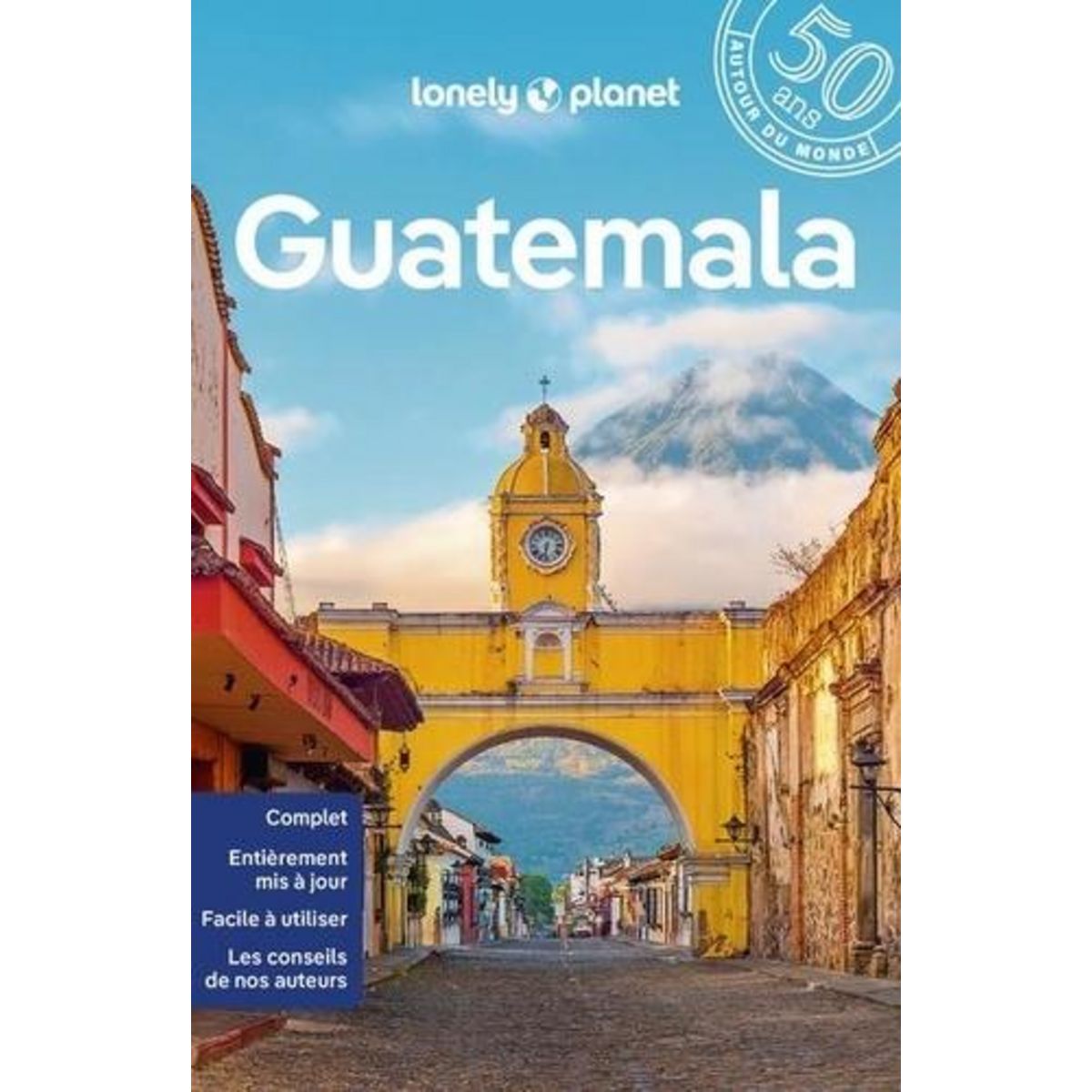 GUATEMALA. 10E EDITION, Bartlett Ray