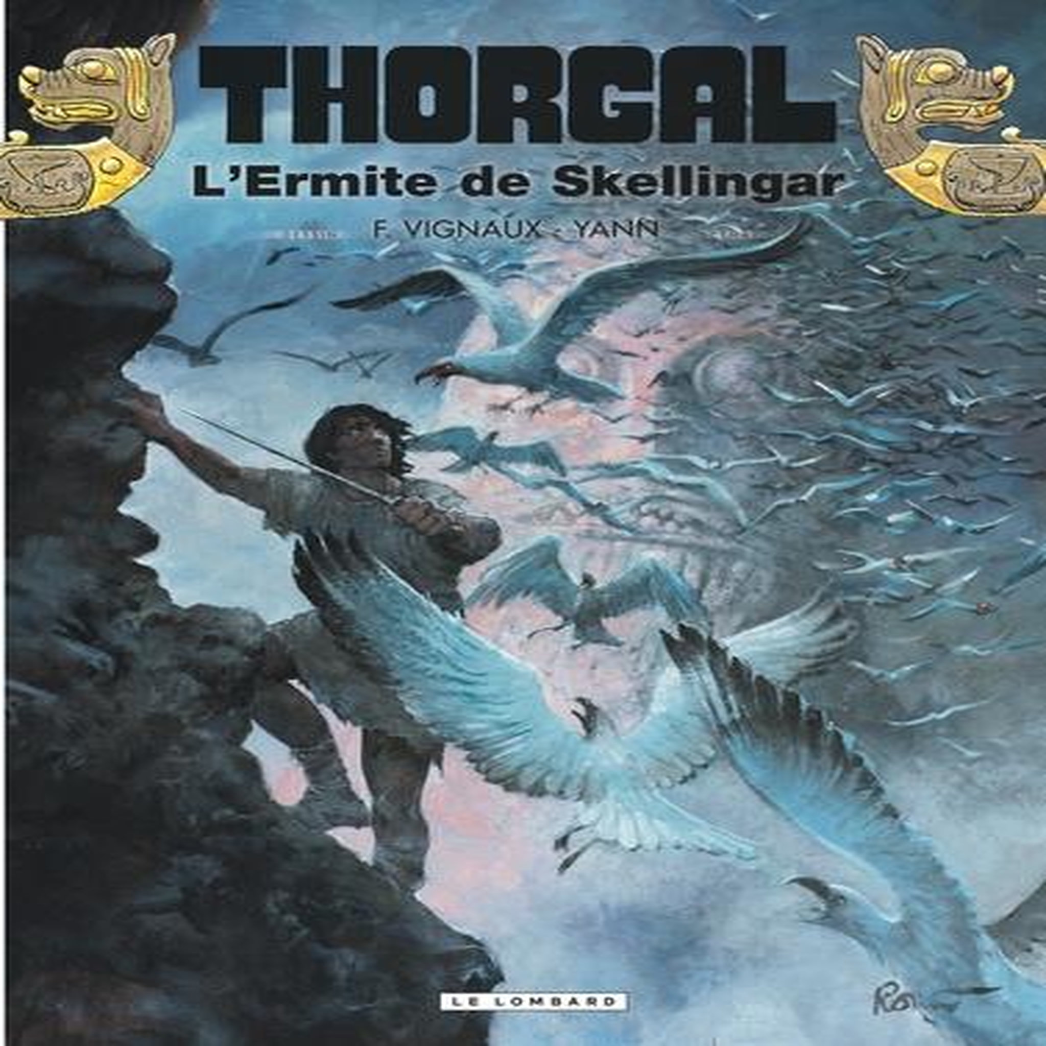 THORGAL TOME 37 : L'ERMITE DE SKELLINGAR, Yann