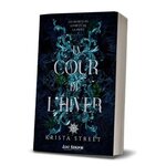 LES SECRETS DU GIVRE ET DE LA NEIGE TOME 1 : LA COUR DE L'HIVER, Street Krista