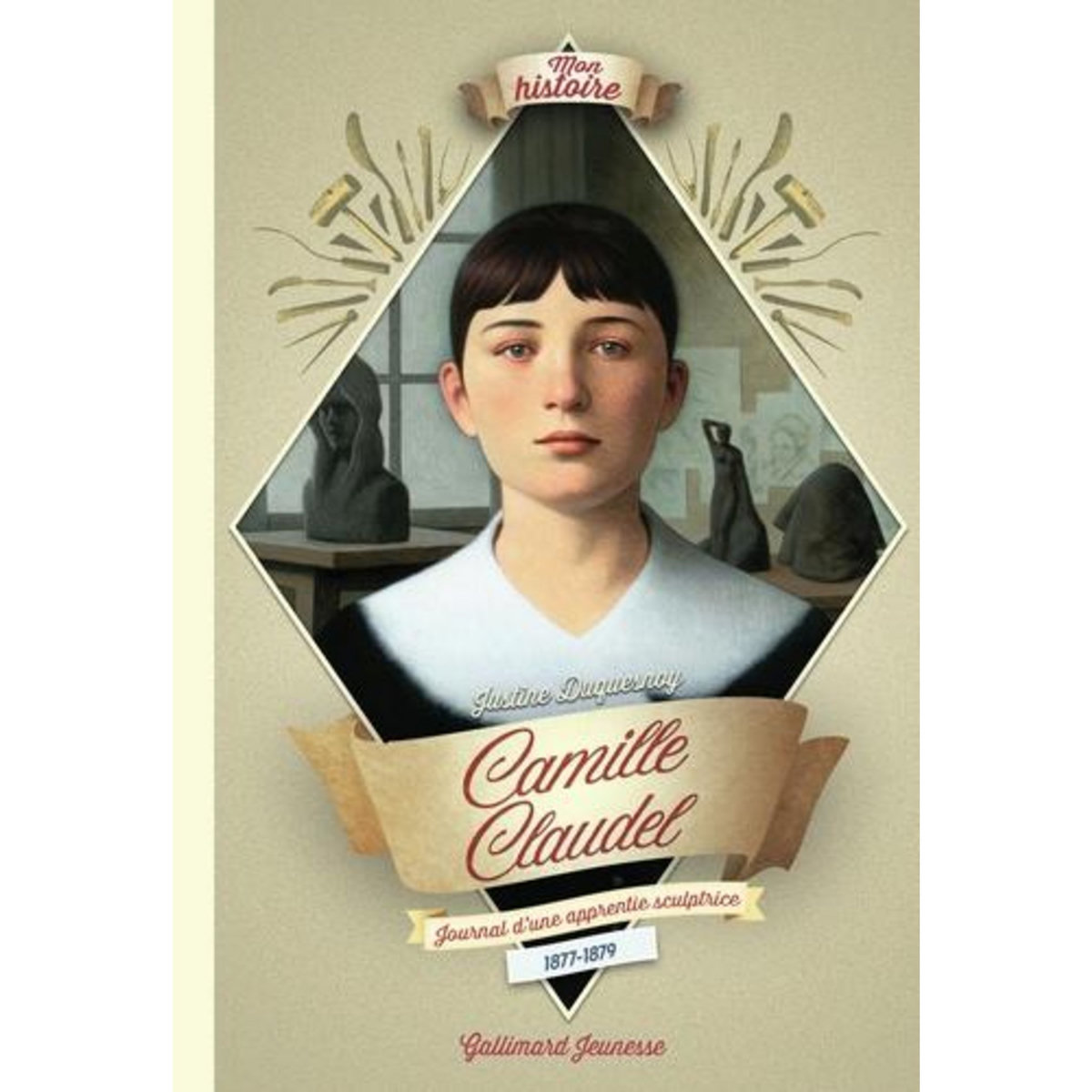 CAMILLE CLAUDEL. JOURNAL D'UNE APPRENTIE SCULPTRICE 1877-1879, Duquesnoy Justine