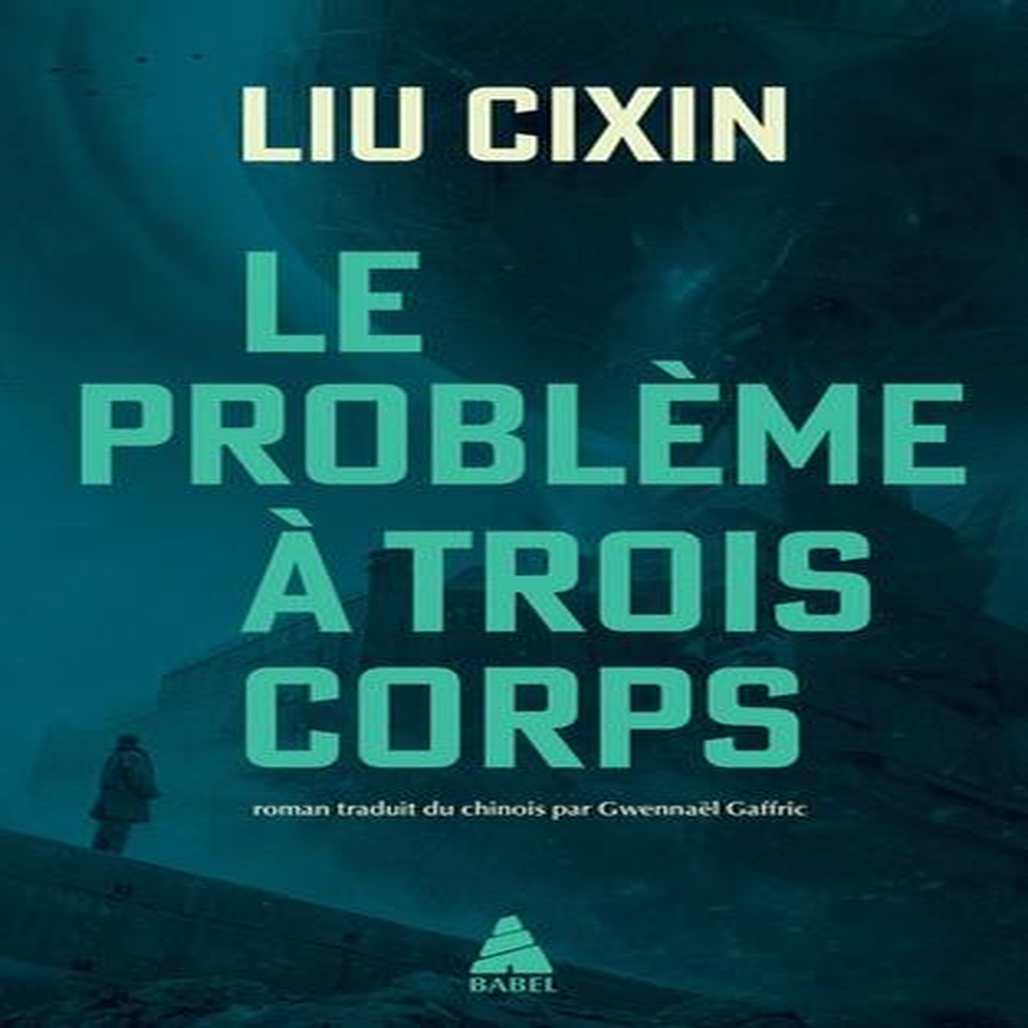 LE PROBLEME A TROIS CORPS TOME 1 , Liu Cixin