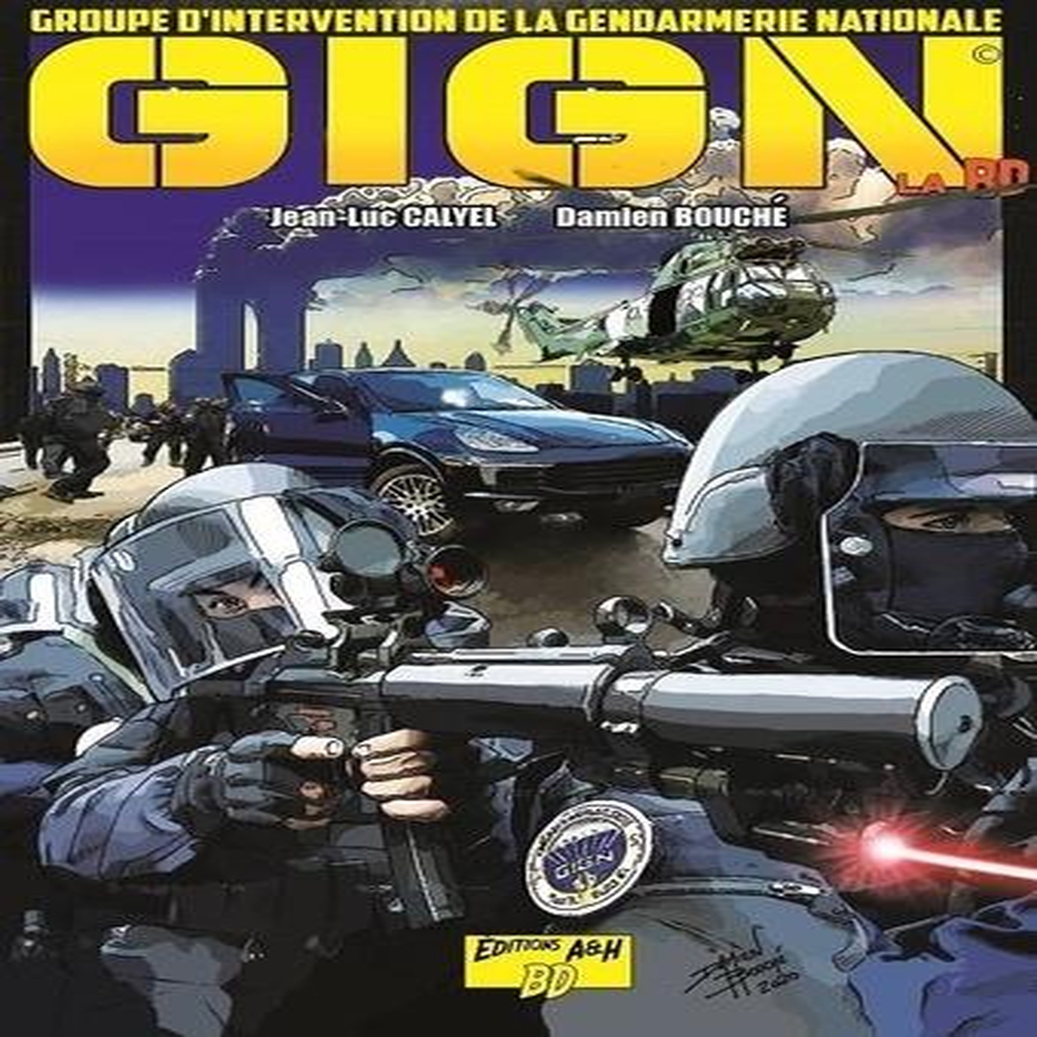 GIGN LA BD TOME 2 , Calyel Jean-Luc