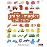 MON GRAND IMAGIER DES COULEURS, Choux Nathalie