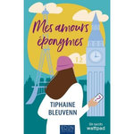 MES AMOURS EPONYMES TOME 2 , Bleuvenn Tiphaine