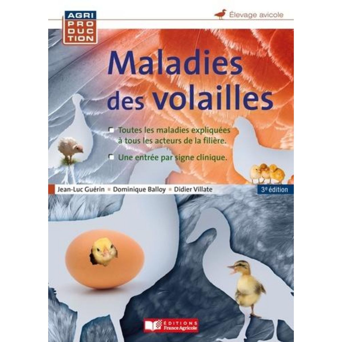 MALADIES DES VOLAILLES. 4E EDITION, Guérin Jean-Luc