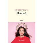 ILLUMINEE, Dana Audrey