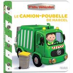 LE CAMION-POUBELLE DE MARCEL, Bélineau Nathalie
