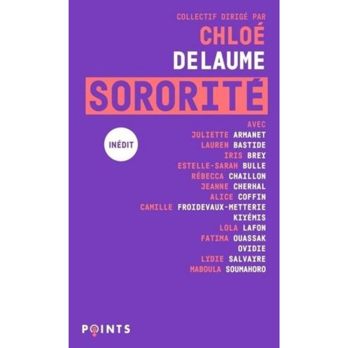SORORITE, Delaume Chloé