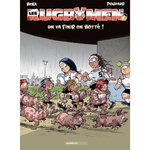 LES RUGBYMEN TOME 20 : ON VA FINIR EN BOTTE !, BeKa