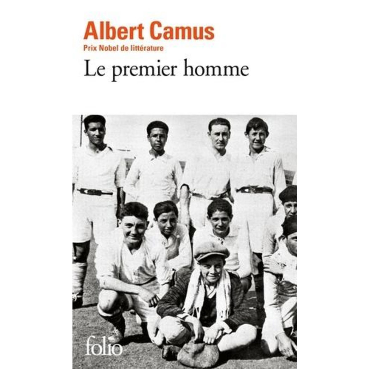 LE PREMIER HOMME, Camus Albert