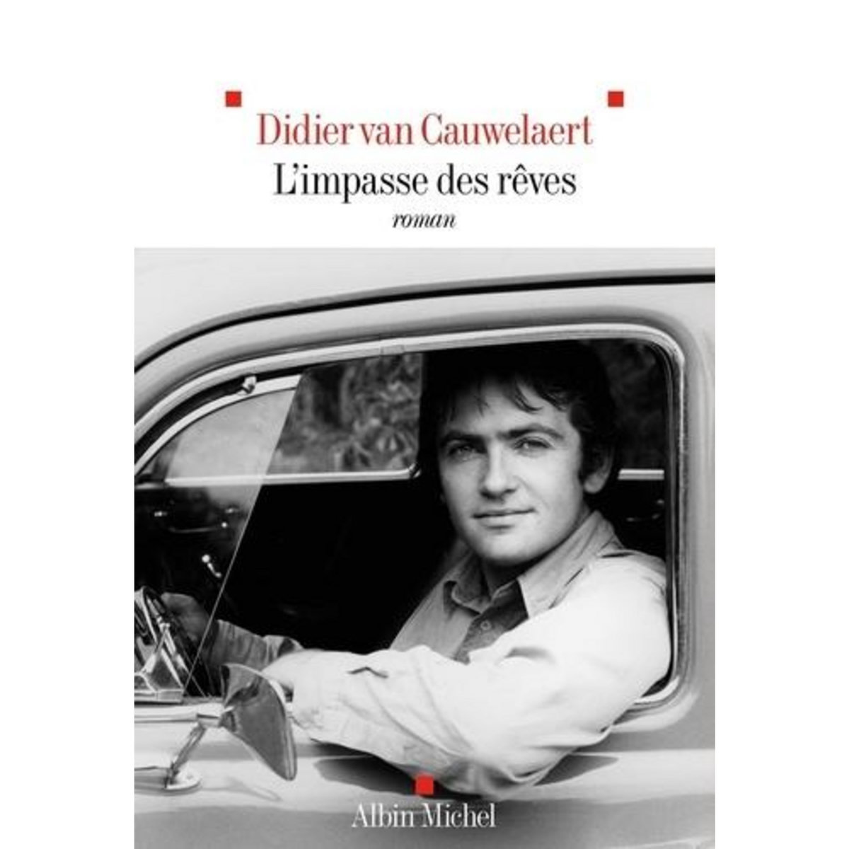 L'IMPASSE DES REVES, Van Cauwelaert Didier