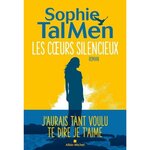 LES COEURS SILENCIEUX, Tal Men Sophie