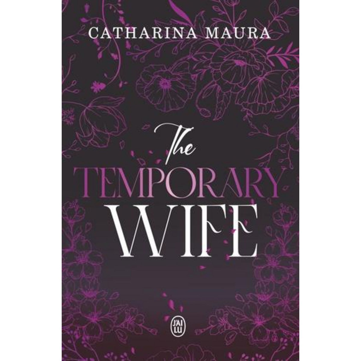 LES WINDSORS TOME 2 : THE TEMPORARY WIFE, Maura Catharina