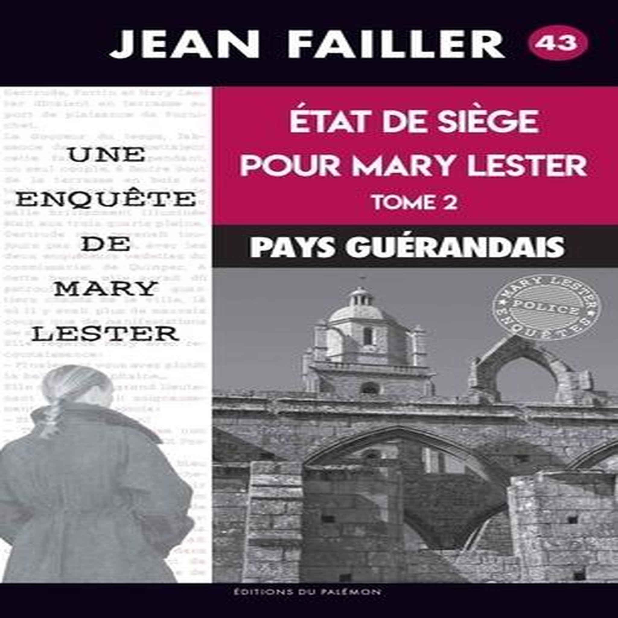 LES ENQUETES DE MARY LESTER TOME 43 : ETAT DE SIEGE POUR MARY LESTER. TOME 2, Failler Jean