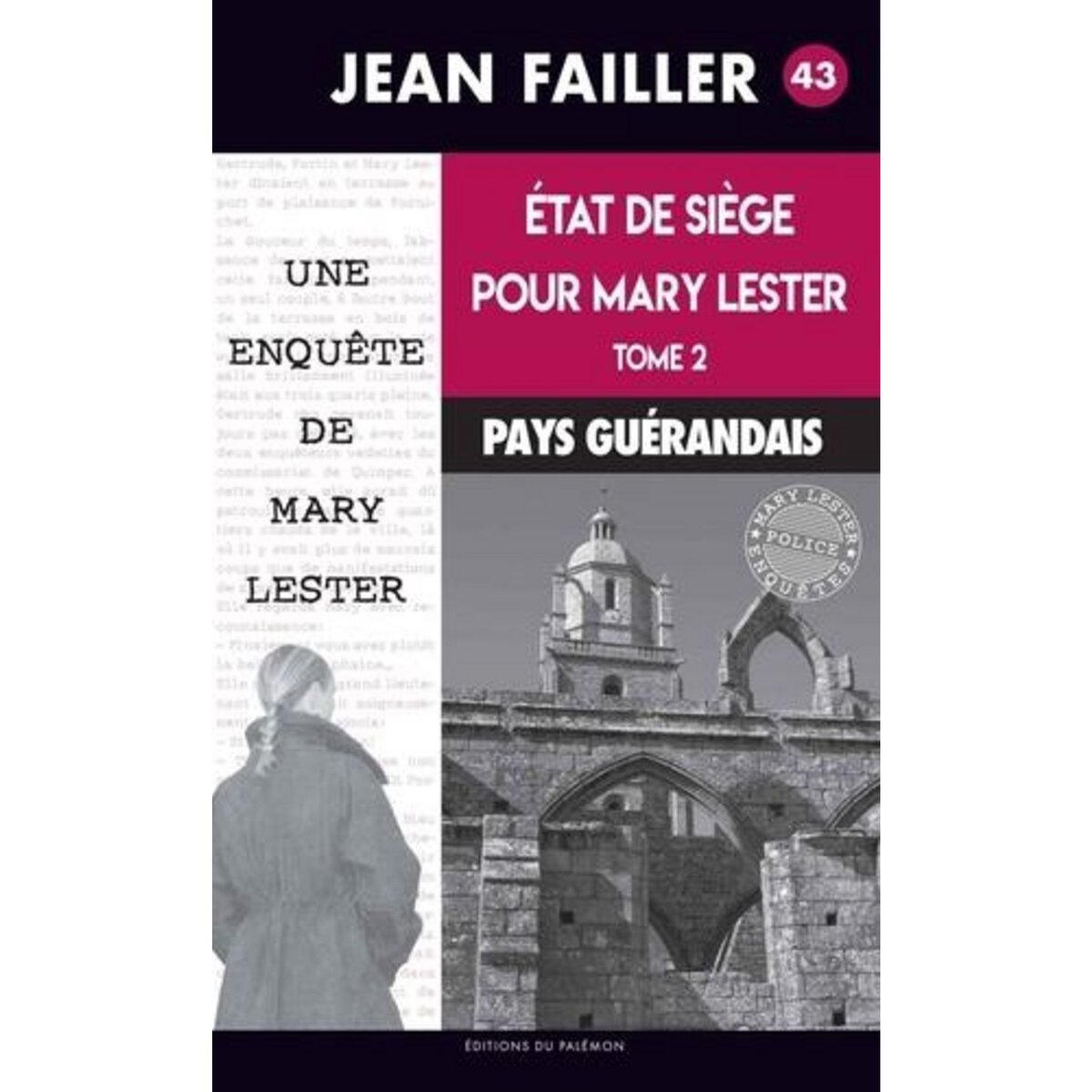 LES ENQUETES DE MARY LESTER TOME 43 : ETAT DE SIEGE POUR MARY LESTER. TOME 2, Failler Jean