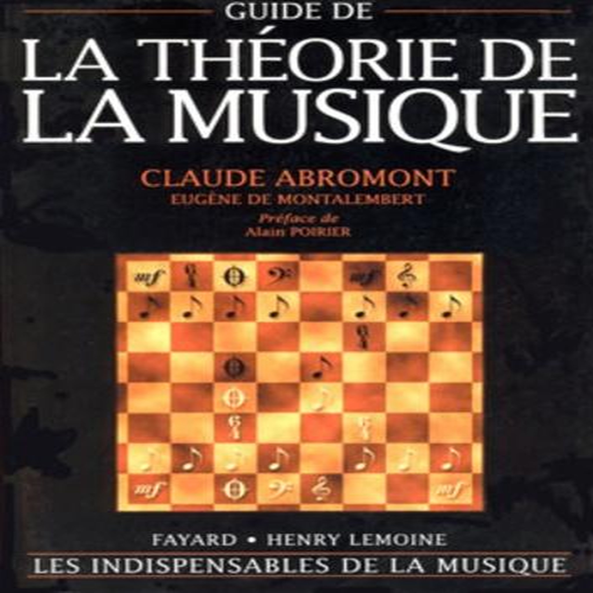 GUIDE DE LA THEORIE DE LA MUSIQUE, Montalembert Eugène de