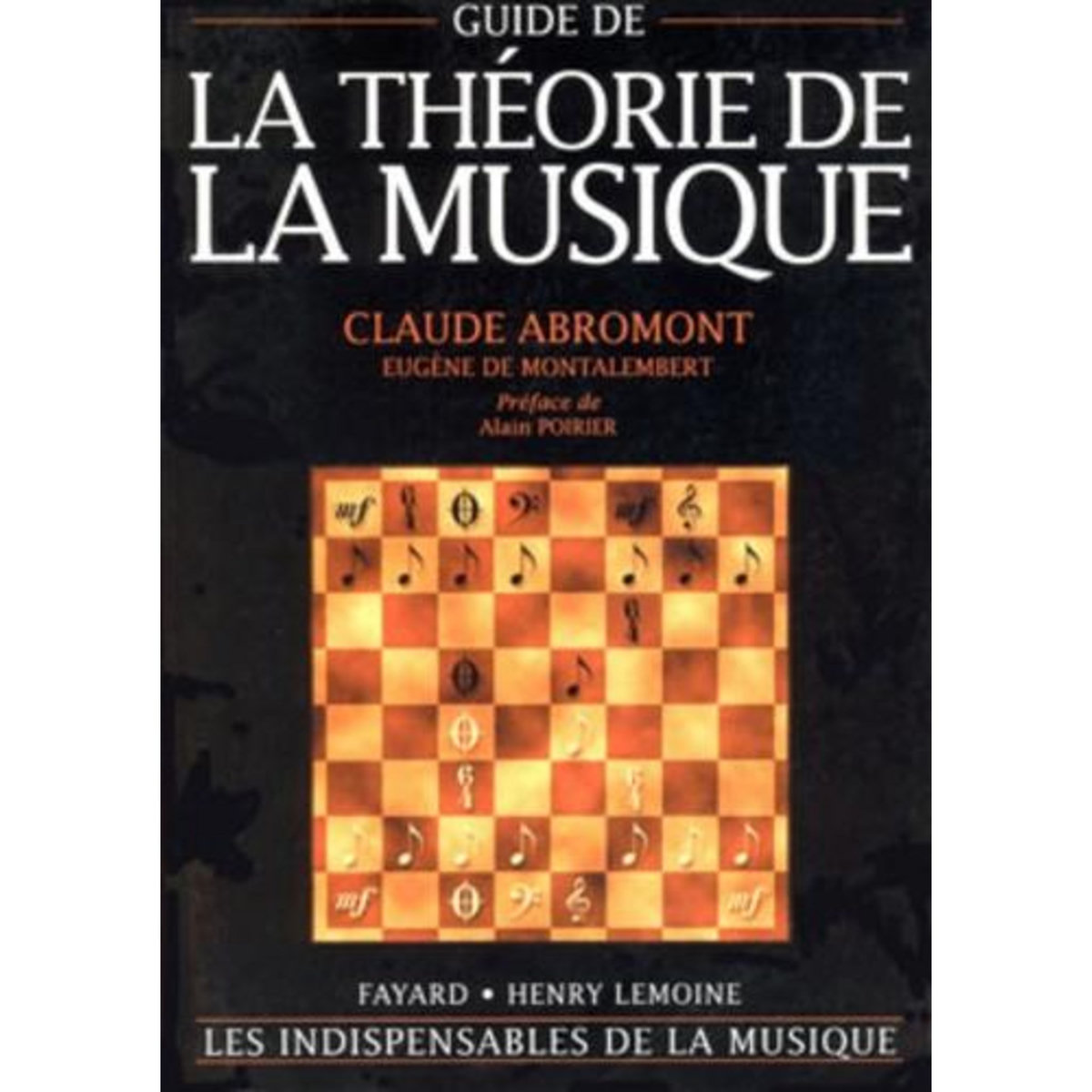 GUIDE DE LA THEORIE DE LA MUSIQUE, Montalembert Eugène de
