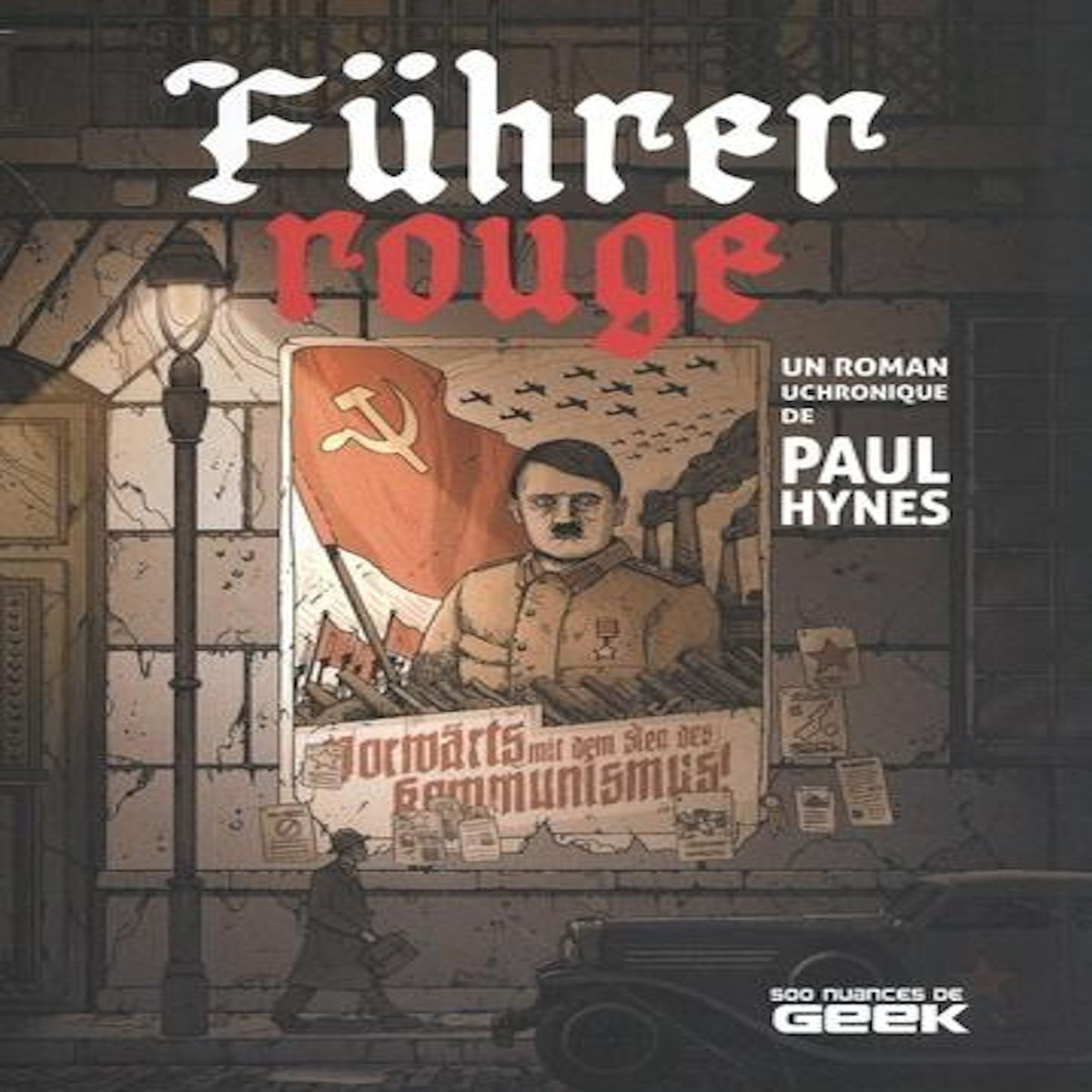 FUHRER ROUGE, Hynes Paul