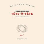 TETE-A-TETE, Handke Peter