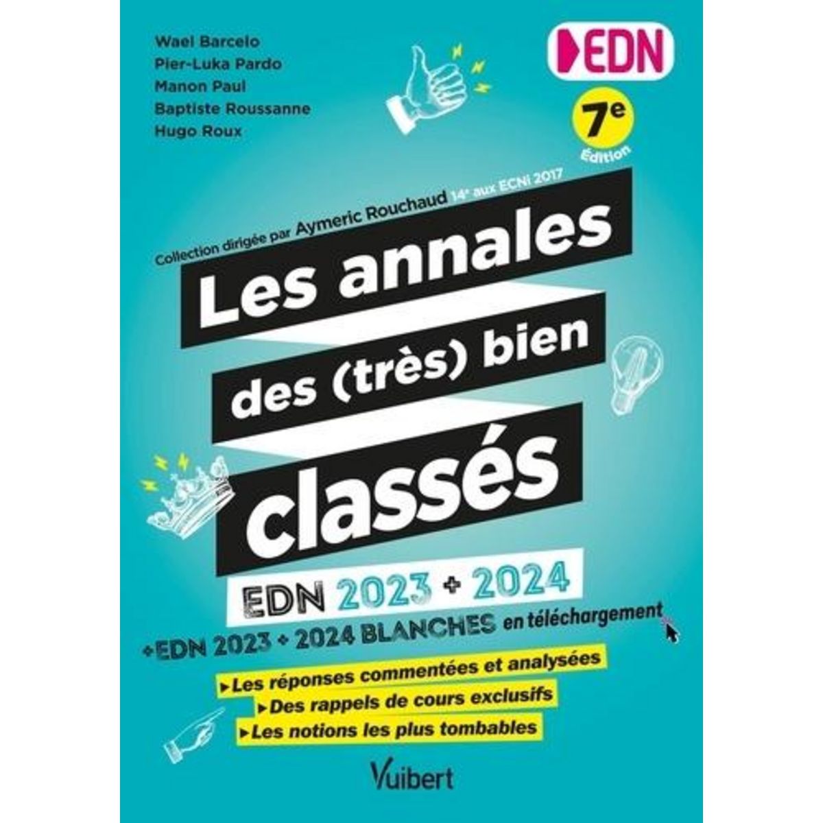 LES ANNALES DES (TRES) BIEN CLASSES. 2023 ET 2024, 7E EDITION, Barcelo Wael