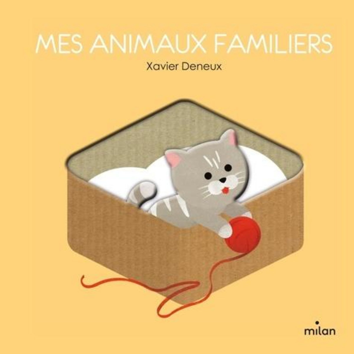 MES ANIMAUX FAMILIERS, Deneux Xavier