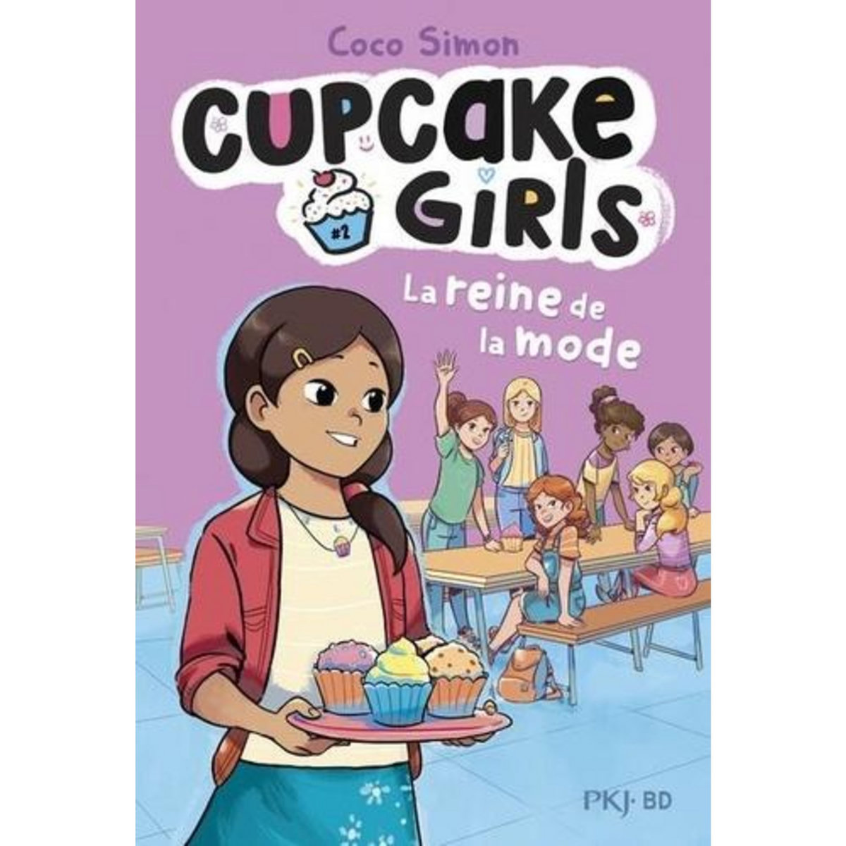 CUPCAKE GIRLS TOME 2 : LA REINE DE LA MODE, Simon Coco