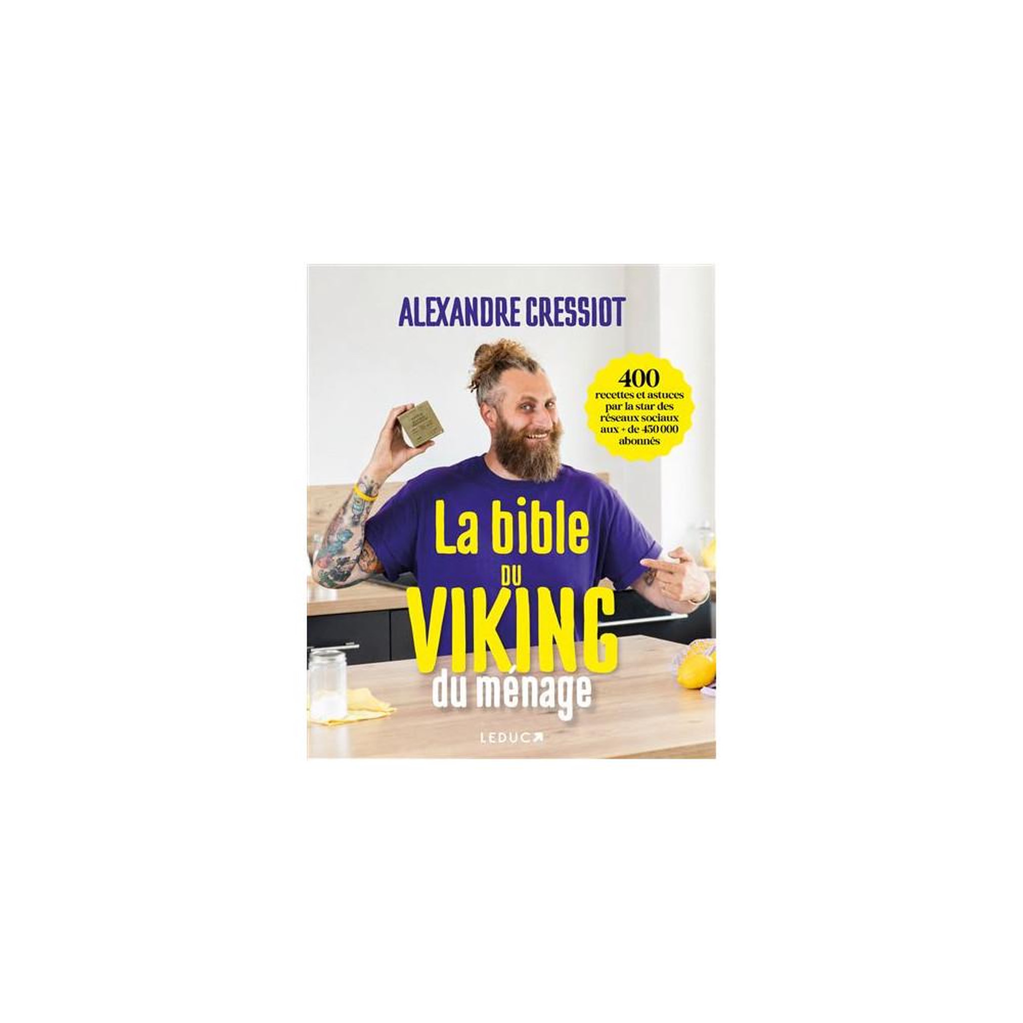 Livre numérique la bible du viking du ménage : nettoyage naturel écoresponsable, routines pièce par pièce, 250 conseils d'organisation et 150 recettes maison