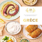 GRECE. 65 RECETTES GRECQUES POUR METTRE DU SOLEIL DANS VOS ASSIETTES, Martin Mélanie
