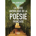 LA PETITE ANTHOLOGIE DE LA POESIE FRANCAISE, Julaud Jean-Joseph