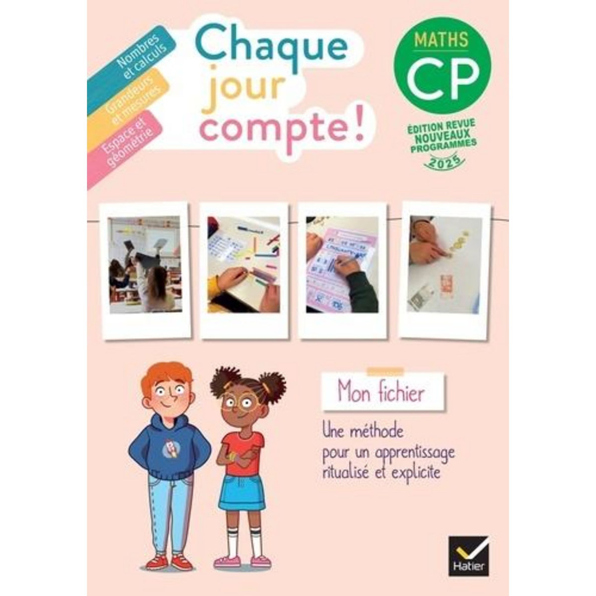 MATHS CP. FICHIER DE L'ELEVE, EDITION 2025, Negrel-Lion Pauline