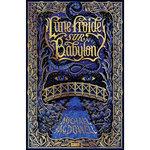 LUNE FROIDE SUR BABYLON, McDowell Michael