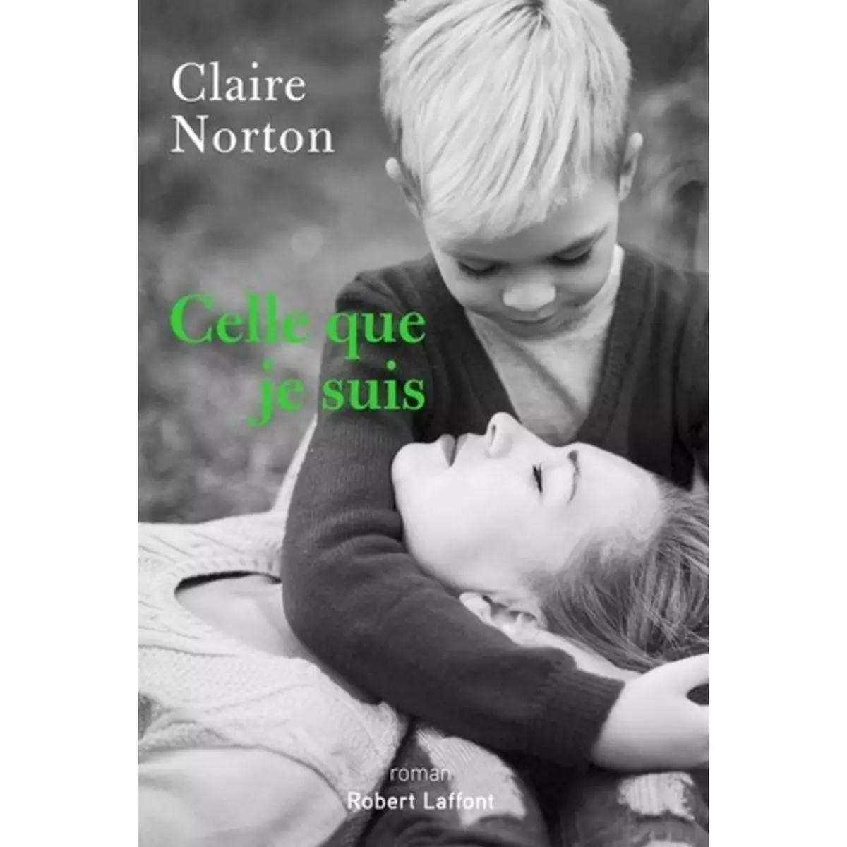  CELLE QUE JE SUIS, Norton Claire