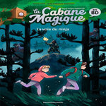 LA CABANE MAGIQUE EN BD TOME 5 : LA VOIE DU NINJA, Laird Jenny