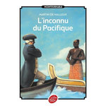 L'INCONNU DU PACIFIQUE. L'EXTRAORDINAIRE VOYAGE DU CAPITAINE COOK, Halleux Martin de