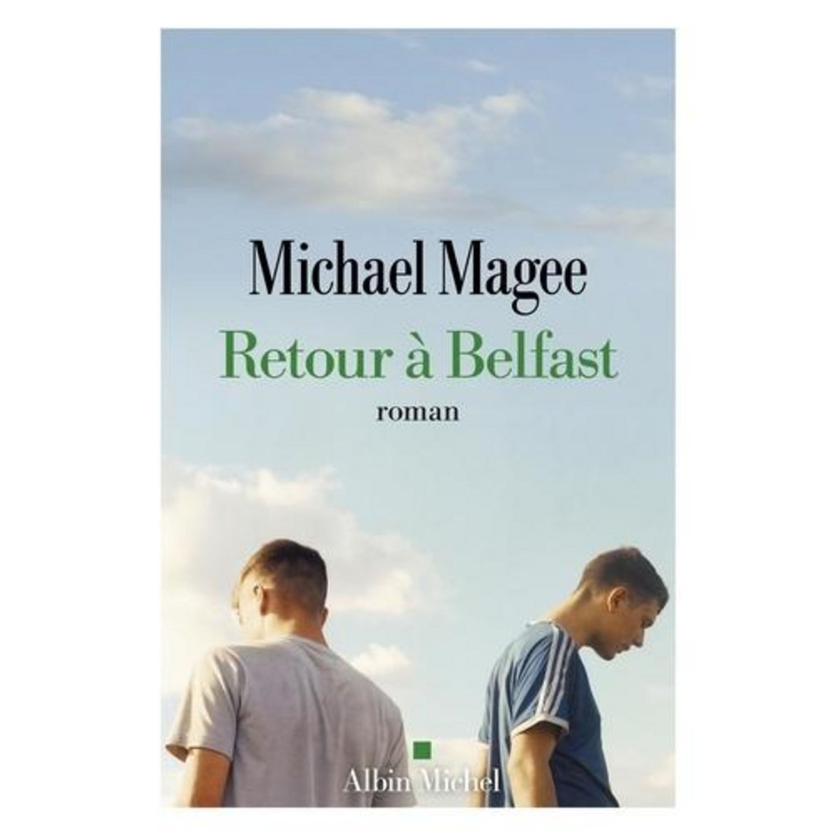 RETOUR A BELFAST, Magee Michael