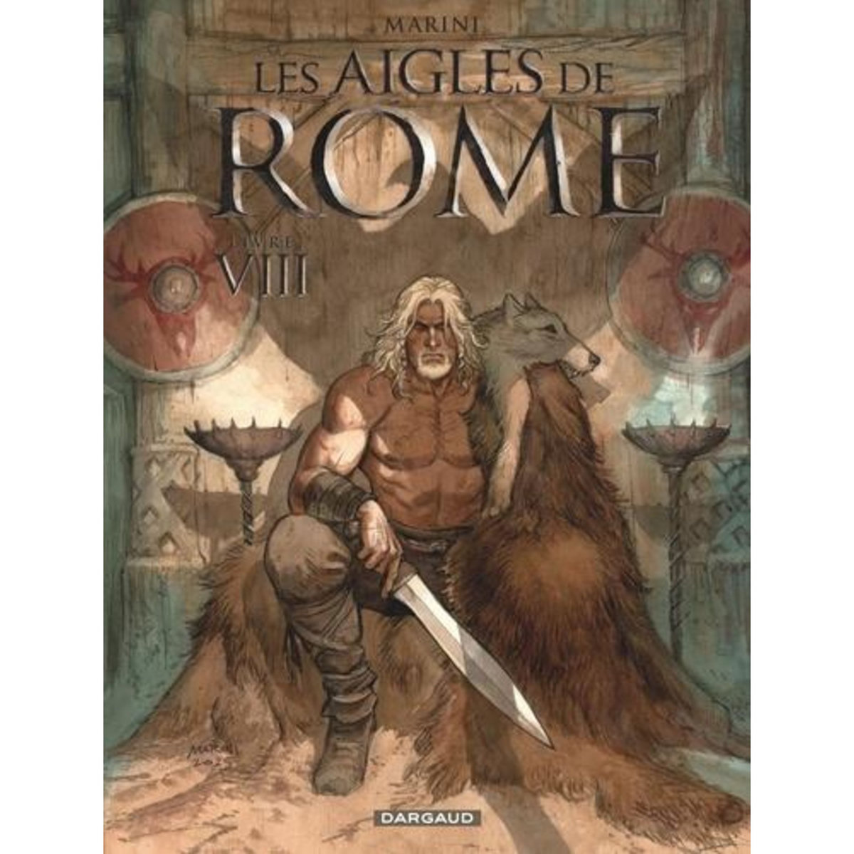 LES AIGLES DE ROME TOME 8 . EDITION COLLECTOR, Marini Enrico