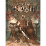 LES AIGLES DE ROME TOME 8 . EDITION COLLECTOR, Marini Enrico