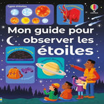 MON GUIDE POUR OBSERVER LES ETOILES, Smith Sam