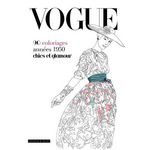 VOGUE. 90 COLORIAGES ANNEES 1950 CHICS ET GLAMOUR, Webb Iain R.