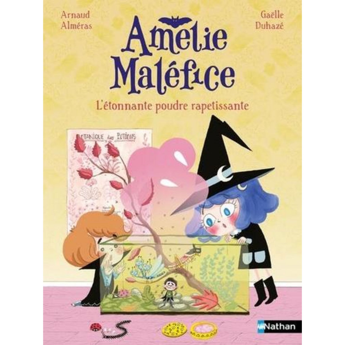 AMELIE MALEFICE : L'ETONNANTE POUDRE RAPETISSANTE, Alméras Arnaud