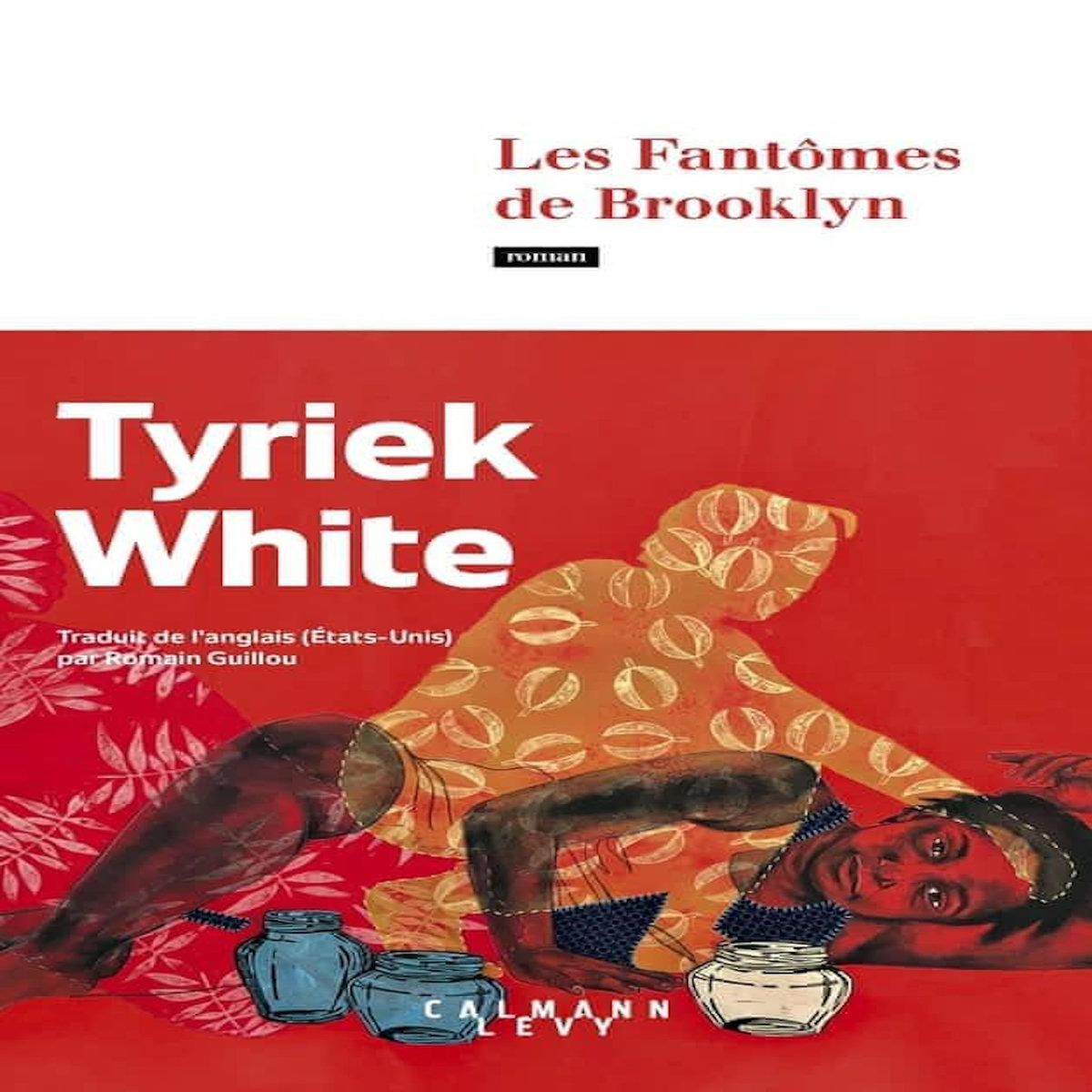 LES FANTOMES DE BROOKLYN, White Tyriek