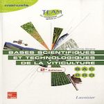 BASES SCIENTIFIQUES ET TECHNOLOGIQUES DE LA VITICULTURE BAC PRO CGEA OPTION VIGNE ET VIN. MODULES MP 141-142, 2E EDITION, Girard Guillaume